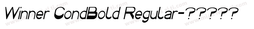 Winner CondBold Regular字体转换